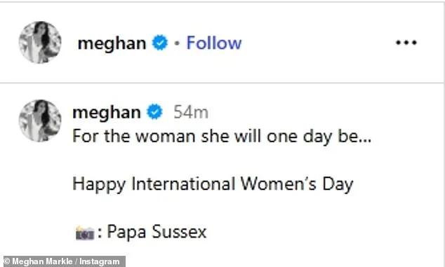Meghan Markle's Instagram Post Celebrates International Women's Day with Daughter, Reinforcing Maternal Image